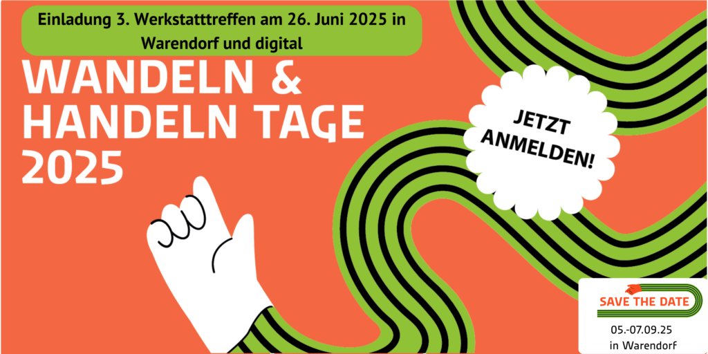 Werkstatttreffen 3 Wandeln und Handeln Tage